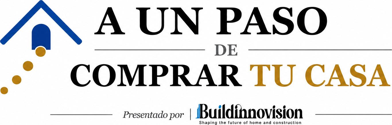 A Un Paso de Comprar Tu Casa — Una experiencia de BuildInnovision